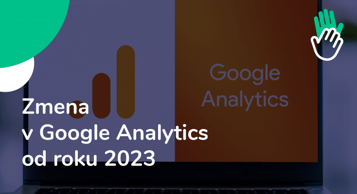 Obrázok článku: Zmena v Google Analytics od roku 2023